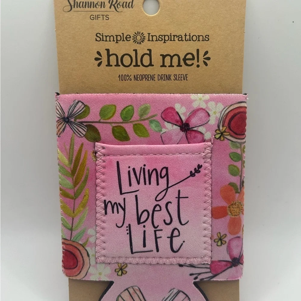 Pink Floral Neoprene Drink Sleeve - Living my best life - NWT OSFM